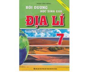 Bồi dưỡng học sinh giỏi địa lí Lớp 7