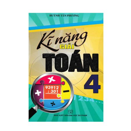 Kỹ năng giải toán Lớp 4